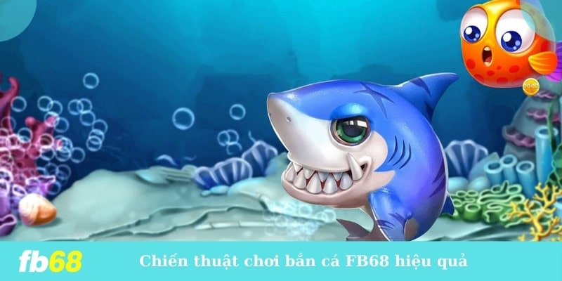 cách chơi hiệu quả nhất